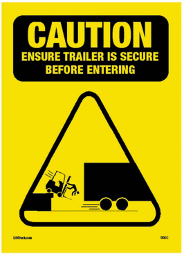 Caution Secure Trailer Safety Sign | FirstQualityForkliftTraining_