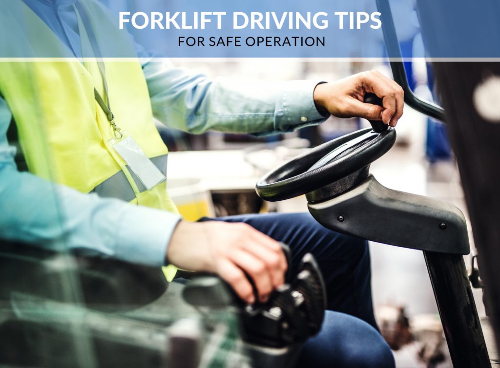 Forklift Driving Tips for Safe Operation